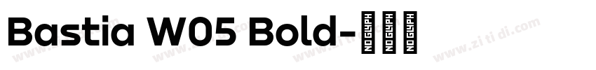 Bastia W05 Bold字体转换